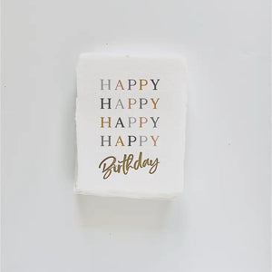 "Happy Happy Happy Happy Birthday" Flat Greeting Card