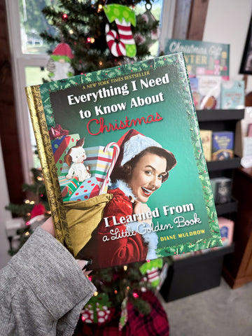 Little Golden Book - Everything I Need to Know About Christmas I Learned from a Little Golden Book