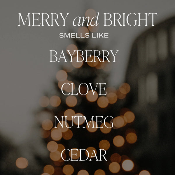 9 oz Candle - MERRY AND BRIGHT