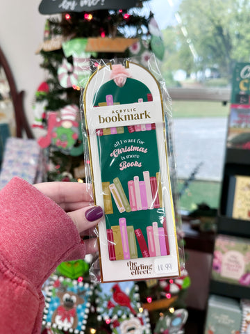 Acrylic Bookmark - All I Want for Christmas is More Books