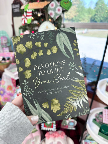 Devotions to Quiet Your Soul