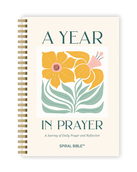 A Year in Prayer : A Journey of Daily Prayer and Reflection