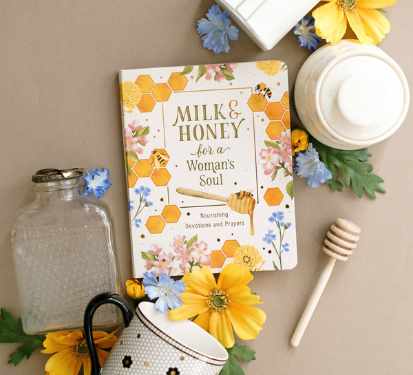Milk and Honey for a Woman's Soul