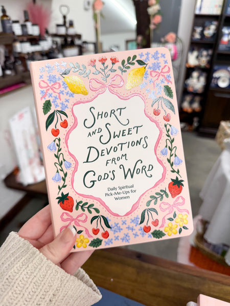 Short and Sweet Devotions from God's Word