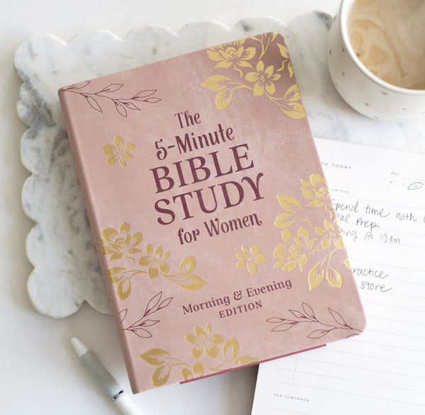 The 5-Minute Bible Study for Women: Morning and Evening Edition
