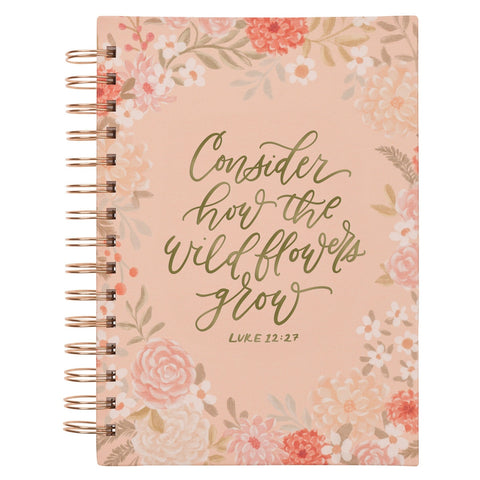 Consider the Wildflowers Peach Floral Spiral Journal - Luke 12:27