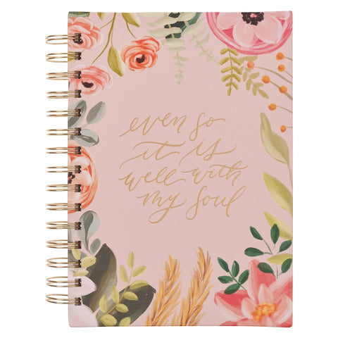 Even So It Is Well With My Soul Pink Floral Spiral Journal