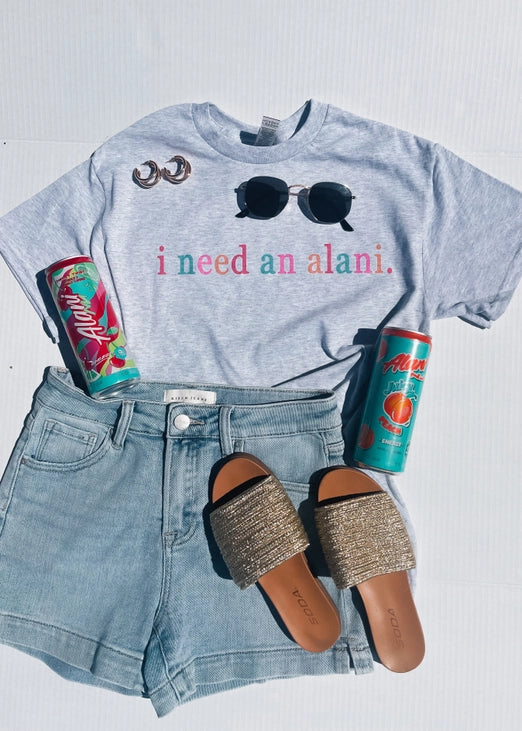 Short Sleeve Tee - I Need an Alani